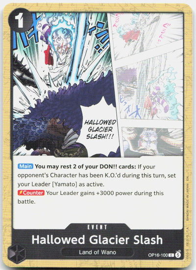Hallowed Glacier Slash C The Time of Battle OP16-100 NM