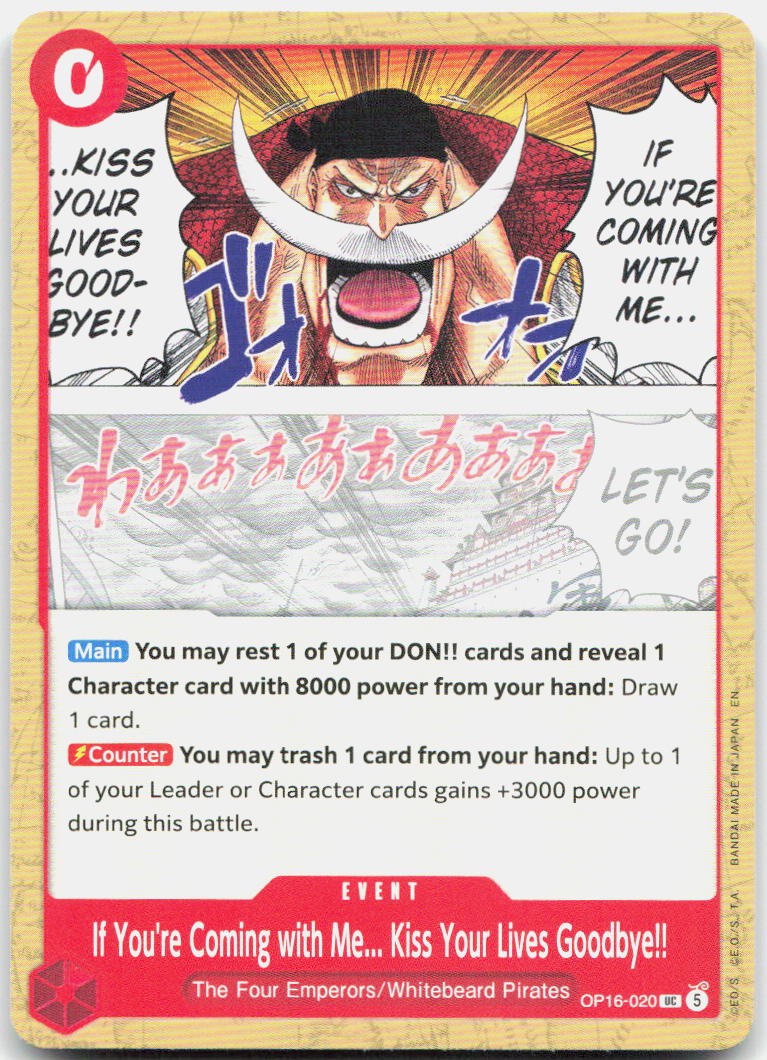 If You're Coming with Me...Kiss Your Lives Go UC The Time of Battle OP16-020 NM