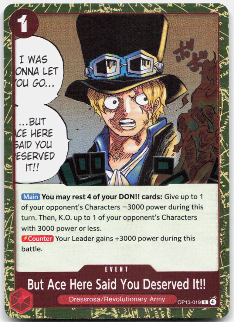 But Ace Here Said You Deserved It!! Foil R Carrying On His Will OP13-019 NM