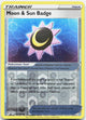 Moon & Sun Badge Reverse Holo Uncommon SWSH07: Evolving Skies 151/203 LP
