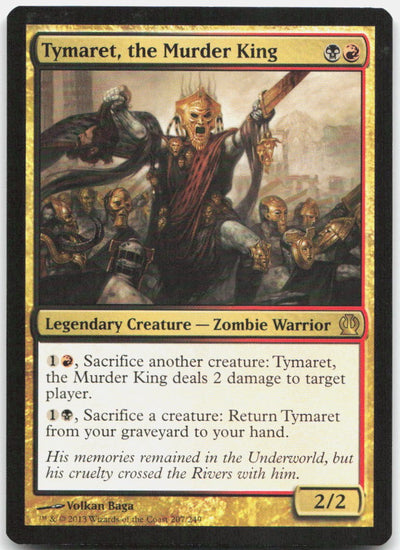 Tymaret, the Murder King R Theros 207 NM