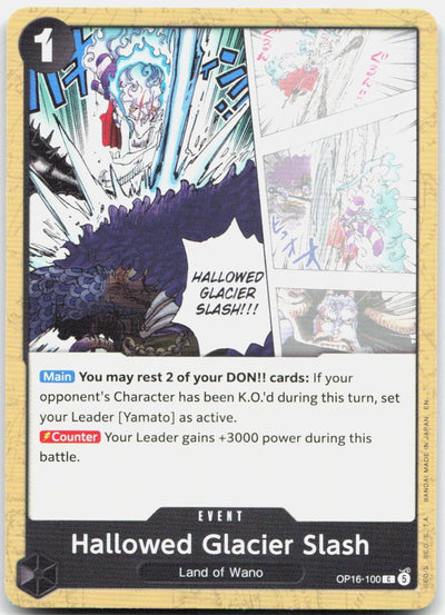 Hallowed Glacier Slash C The Time of Battle OP16-100 NM