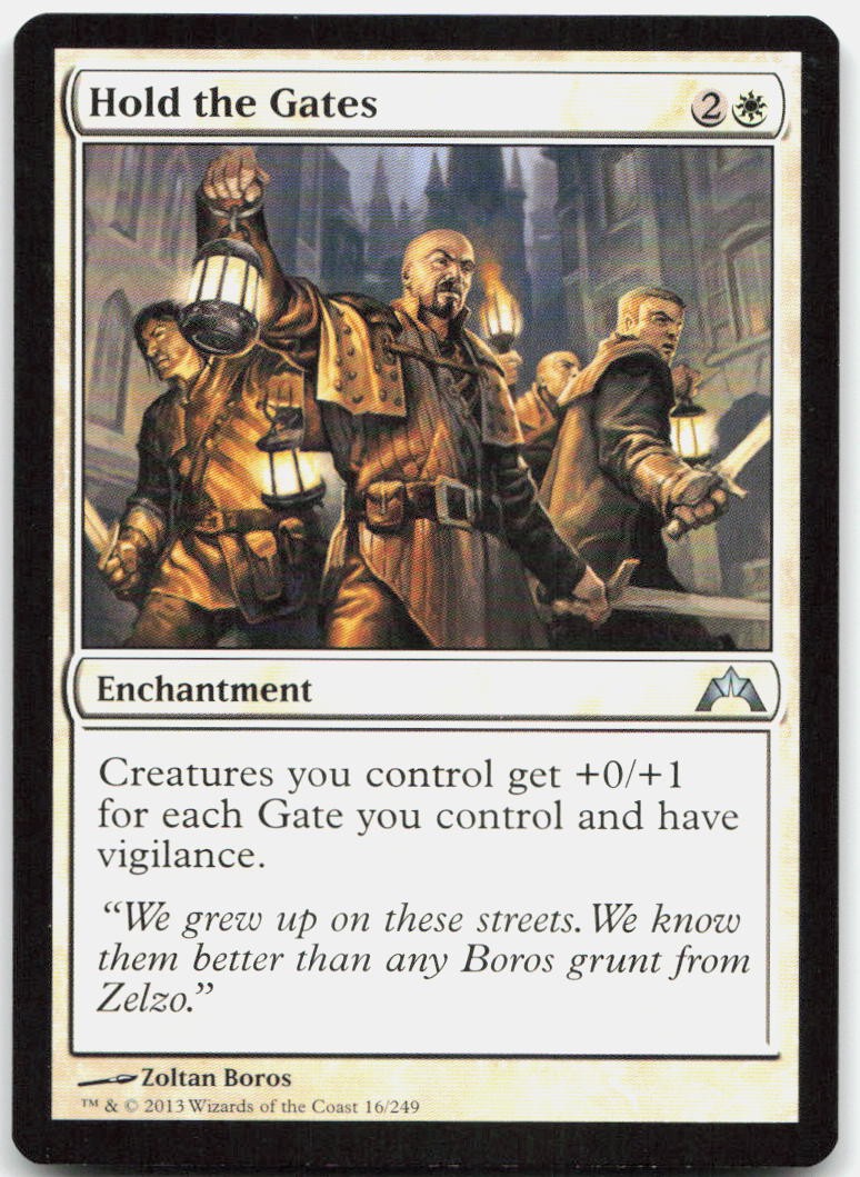 Hold the Gates U Gatecrash 16 NM