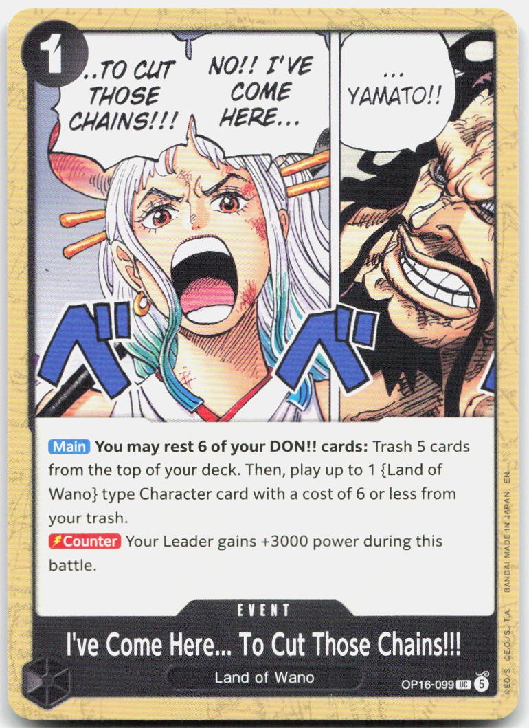 I've Come Here... To Cut Those Chains!!! UC The Time of Battle OP16-099 NM