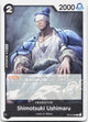 Shimotsuki Ushimaru C The Time of Battle OP16-088 NM