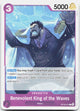 Benevolent King of the Waves C The Time of Battle OP16-071 NM