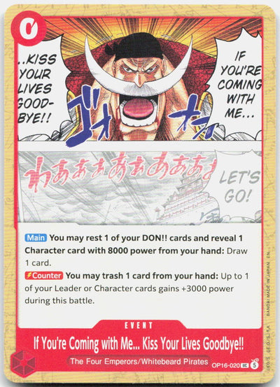 If You're Coming with Me...Kiss Your Lives Go UC The Time of Battle OP16-020 NM