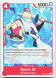Speed Jil C The Time of Battle OP16-009 NM